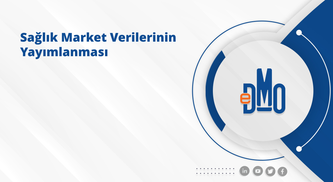 Sağlık Market Verilerinin Yayımlanması